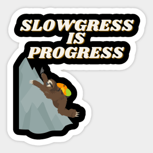 Climbing Sloth - Slowgress is progress Sticker